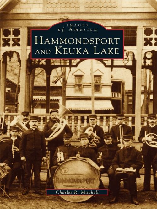 Cover of the book Hammondsport and Keuka Lake by Charles R. Mitchell, Arcadia Publishing Inc.