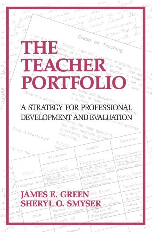 Cover of the book The Teacher Portfolio by James Green, Sheryl O'Sullivan Smyser, R&L Education