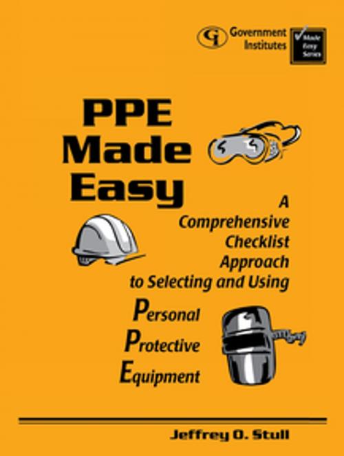 Cover of the book PPE Made Easy by Jeffrey O. Stull, Government Institutes
