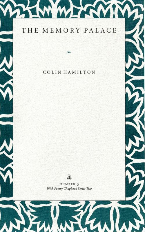 Cover of the book The Memory Palace by Colin Hamilton, The Kent State University Press