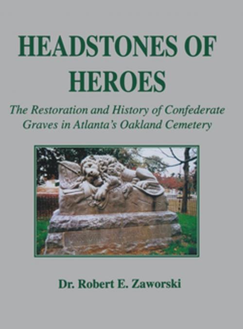 Cover of the book Headstones of Heroes by Robert E. Zaworski, Turner Publishing Company