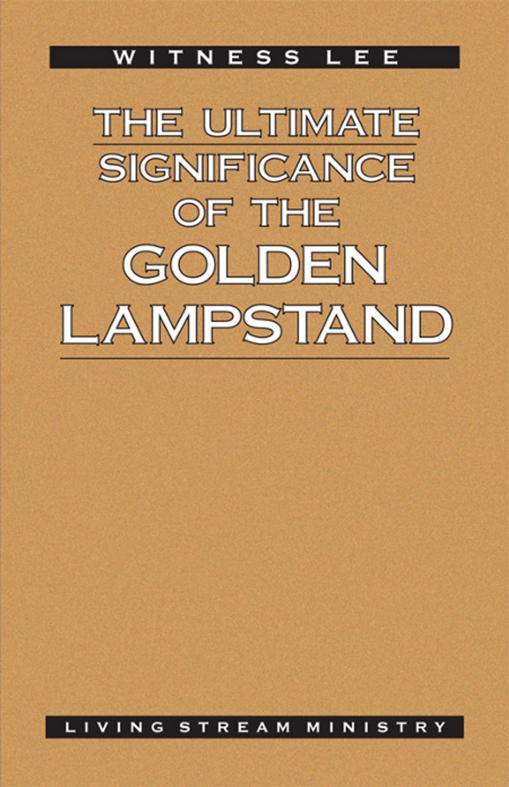 Big bigCover of The Ultimate Significance of the Golden Lampstand