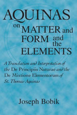 Cover of the book Aquinas on Matter and Form and the Elements by Jonathan Chaplin