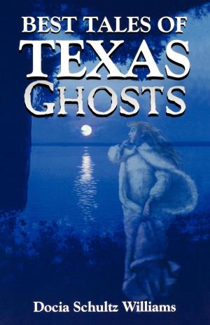 Cover of the book Best Tales of Texas Ghosts by Frank Fitzpatrick