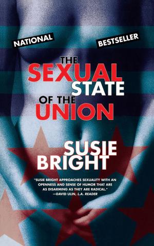 Cover of the book The Sexual State of the Union by David Gardner, Tom Gardner