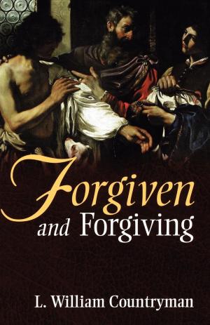 Cover of the book Forgiven and Forgiving by Marcus J. Borg