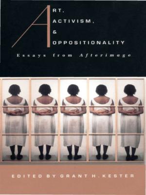 Cover of the book Art, Activism, and Oppositionality by Antoinette Burton