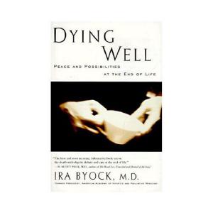 Cover of the book Dying Well by Elizabeth Lynn Casey