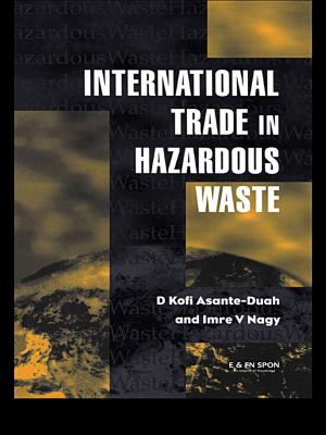 Cover of the book International Trade in Hazardous Wastes by Maria Kousis, Charles Tilly
