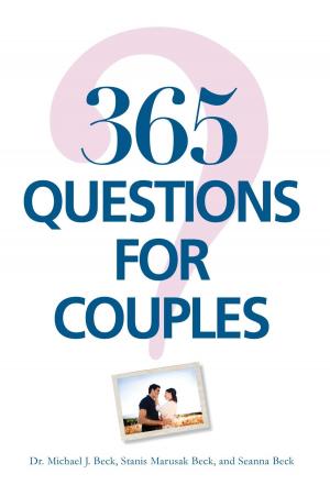 Cover of the book 365 Questions For Couples by Mae B Fired