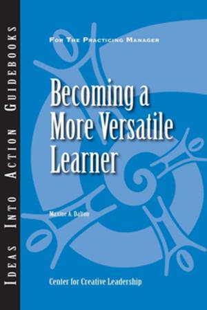 Cover of the book Becoming a More Versatile Learner by Lobell, Sikka, Menon