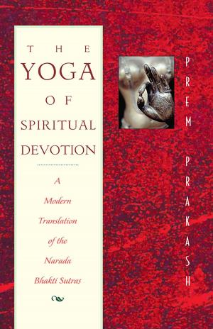 Cover of the book The Yoga of Spiritual Devotion by Swetha Sundaram