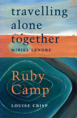 bigCover of the book Travelling Alone Together /Ruby Camp by 