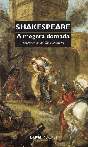 Cover of the book A megera domada by Affonso Romano de Sant'Anna