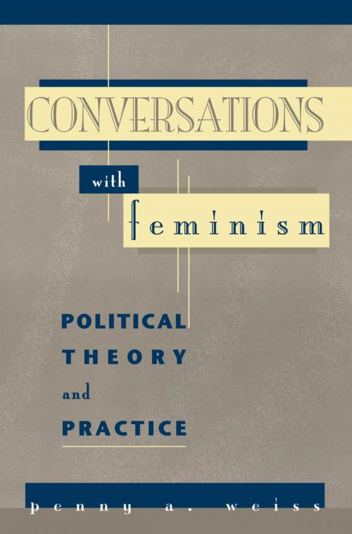 Cover of the book Conversations with Feminism by Penny A. Weiss, Rowman & Littlefield Publishers