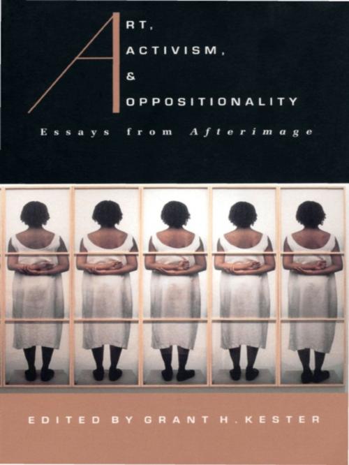 Cover of the book Art, Activism, and Oppositionality by , Duke University Press