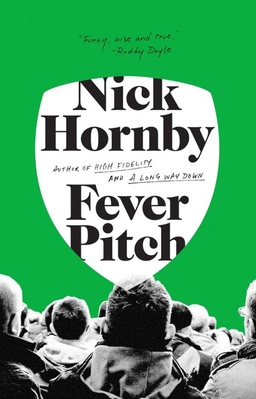 Cover of the book Fever Pitch by Nick Hornby, Penguin Publishing Group