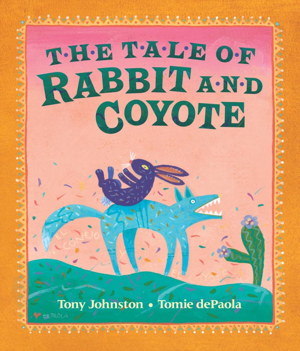 Big bigCover of The Tale of Rabbit and Coyote