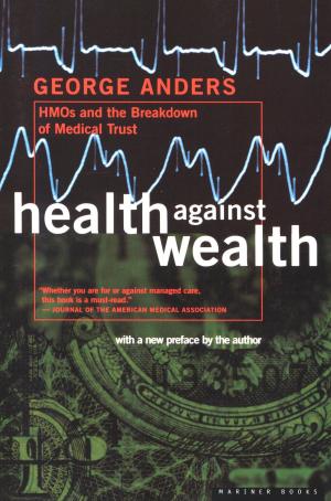 Cover of the book Health Against Wealth by Stacey D'Erasmo
