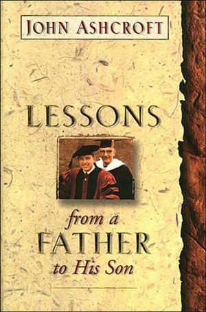 Cover of the book Lessons From a Father to His Son by Thomas Nelson