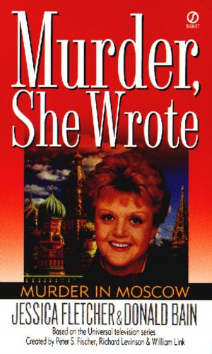 bigCover of the book Murder, She Wrote: Murder in Moscow by 