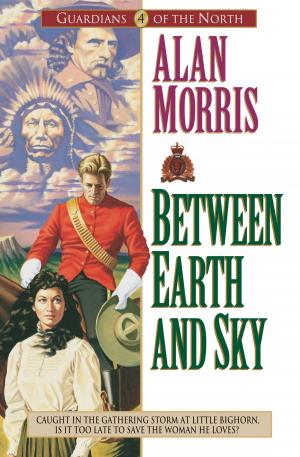 bigCover of the book Between Earth and Sky (Guardians of the North Book #4) by 