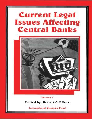 Cover of the book Current Legal Issues Affecting Central Banks, Volume V by 