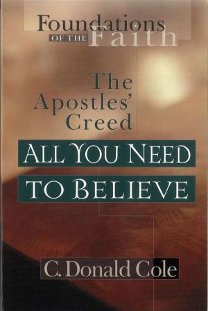 Cover of the book All You Need to Believe by Alistair Begg
