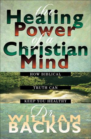Cover of the book The Healing Power of the Christian Mind by Andrew B. McGowan