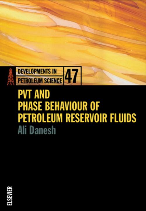 Cover of the book PVT and Phase Behaviour Of Petroleum Reservoir Fluids by Ali Danesh, Elsevier Science