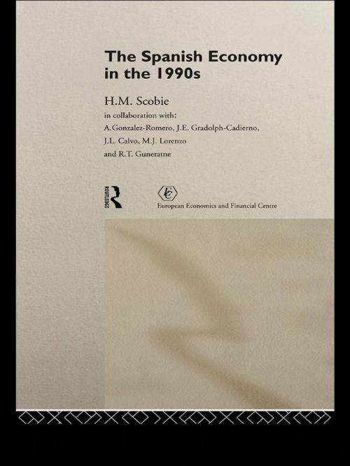 Cover of the book The Spanish Economy in the 1990s by Prof H M Scobie, Taylor and Francis
