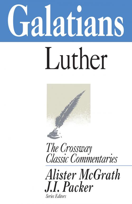 Cover of the book Galatians by Martin Luther, Crossway