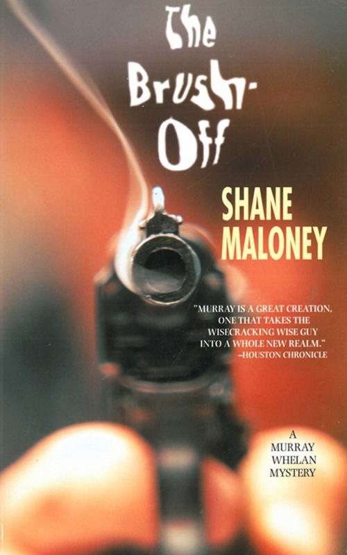 Cover of the book The Brush-Off by Shane Maloney, Arcade