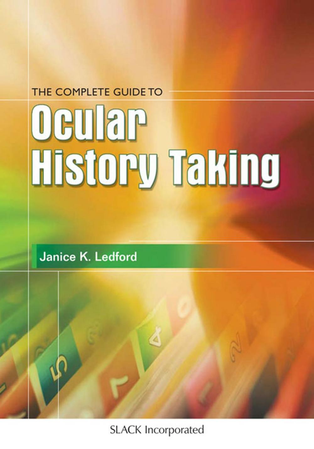 Big bigCover of The Complete Guide to Ocular History Taking