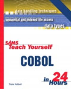 Cover of the book Sams Teach Yourself COBOL in 24 Hours by Paul Robichaux, Bhargav Shukla