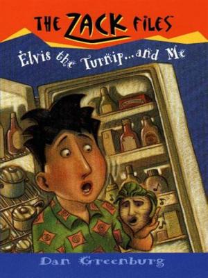 Cover of the book Zack Files 14: Elvis, the Turnip, and Me by Jen Minkman