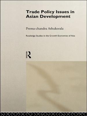 Cover of the book Trade Policy Issues in Asian Development by Nurit Guttman