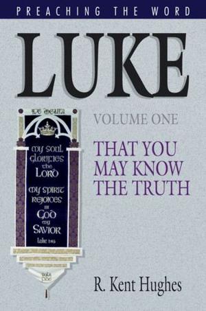 Book cover of Luke (Vol. 1): That You May Know the Truth