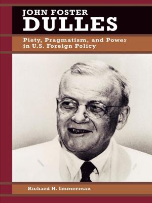 Cover of the book John Foster Dulles by Earl Smith, Angela J. Hattery
