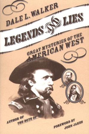 Cover of the book Legends and Lies by William Martin