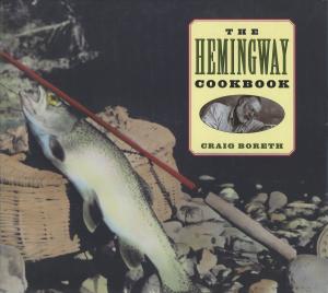 Cover of the book The Hemingway Cookbook by Leo Bruce