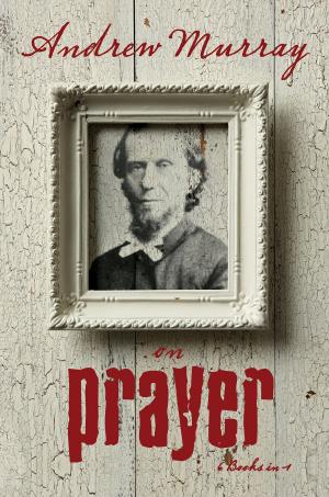 Book cover of Andrew Murray On Prayer