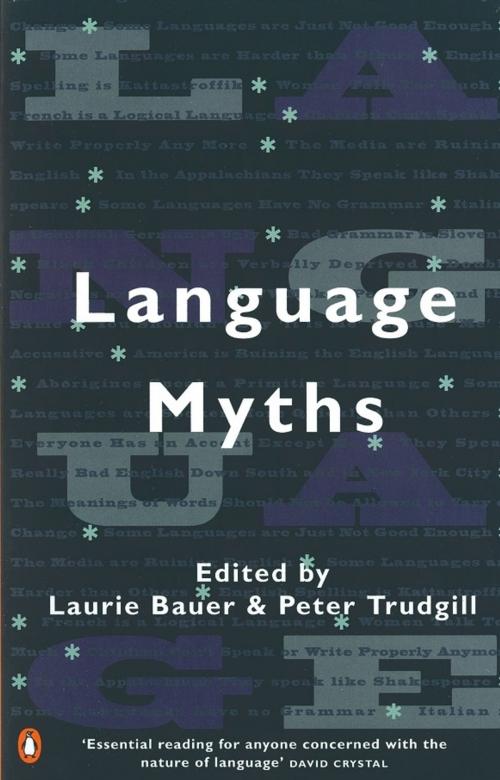 Cover of the book Language Myths by Laurie Bauer, Penguin Books Ltd