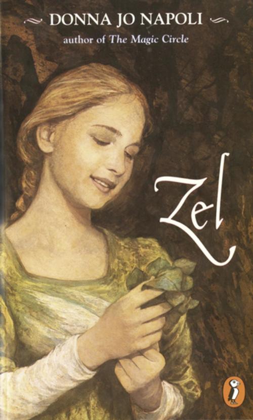 Cover of the book Zel by Donna Jo Napoli, Penguin Young Readers Group