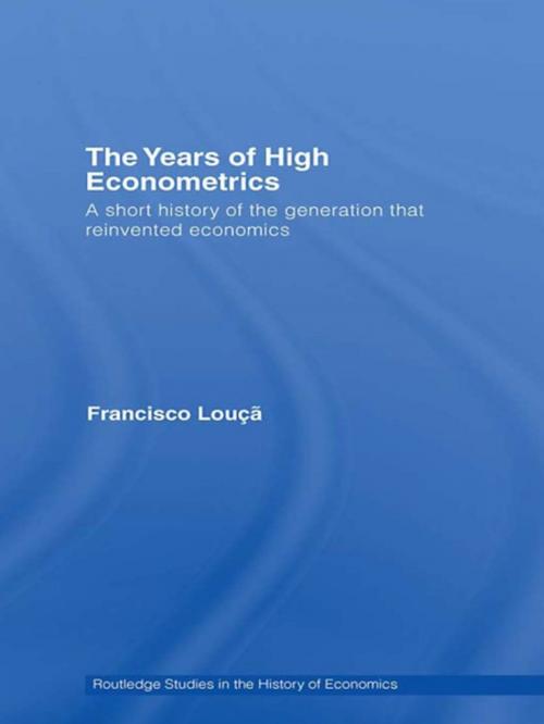 Cover of the book The Years of High Econometrics by Francisco Louçã, Taylor and Francis