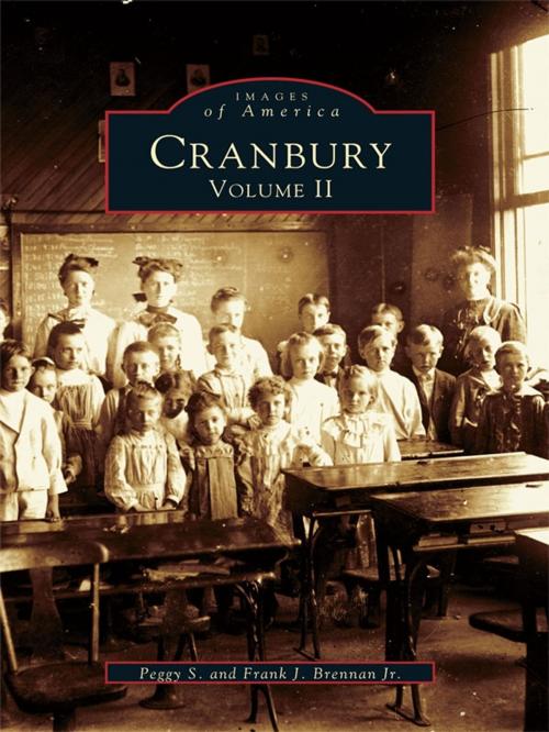 Cover of the book Cranbury by Peggy S. Brennan, Frank J. Brennan Jr., Arcadia Publishing Inc.