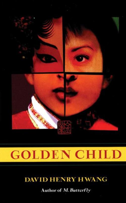 Cover of the book Golden Child by David Henry Hwang, Theatre Communications Group