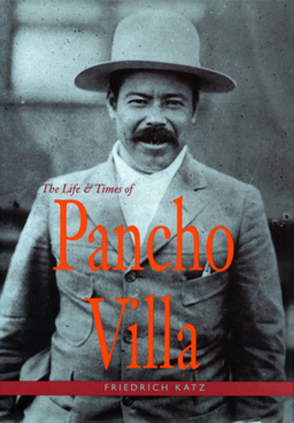 Big bigCover of The Life and Times of Pancho Villa