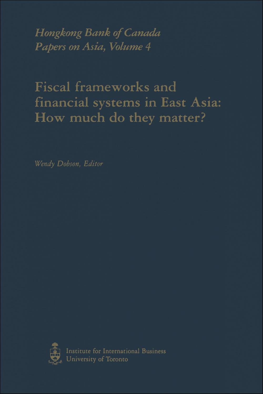 Big bigCover of Fiscal Frameworks and Financial Systems in East Asia