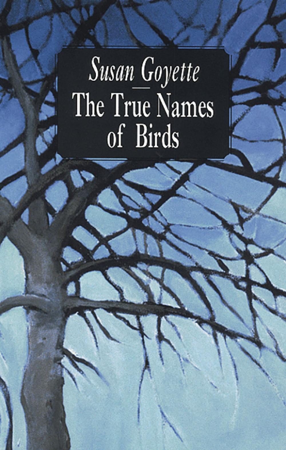 Big bigCover of The True Names of Birds